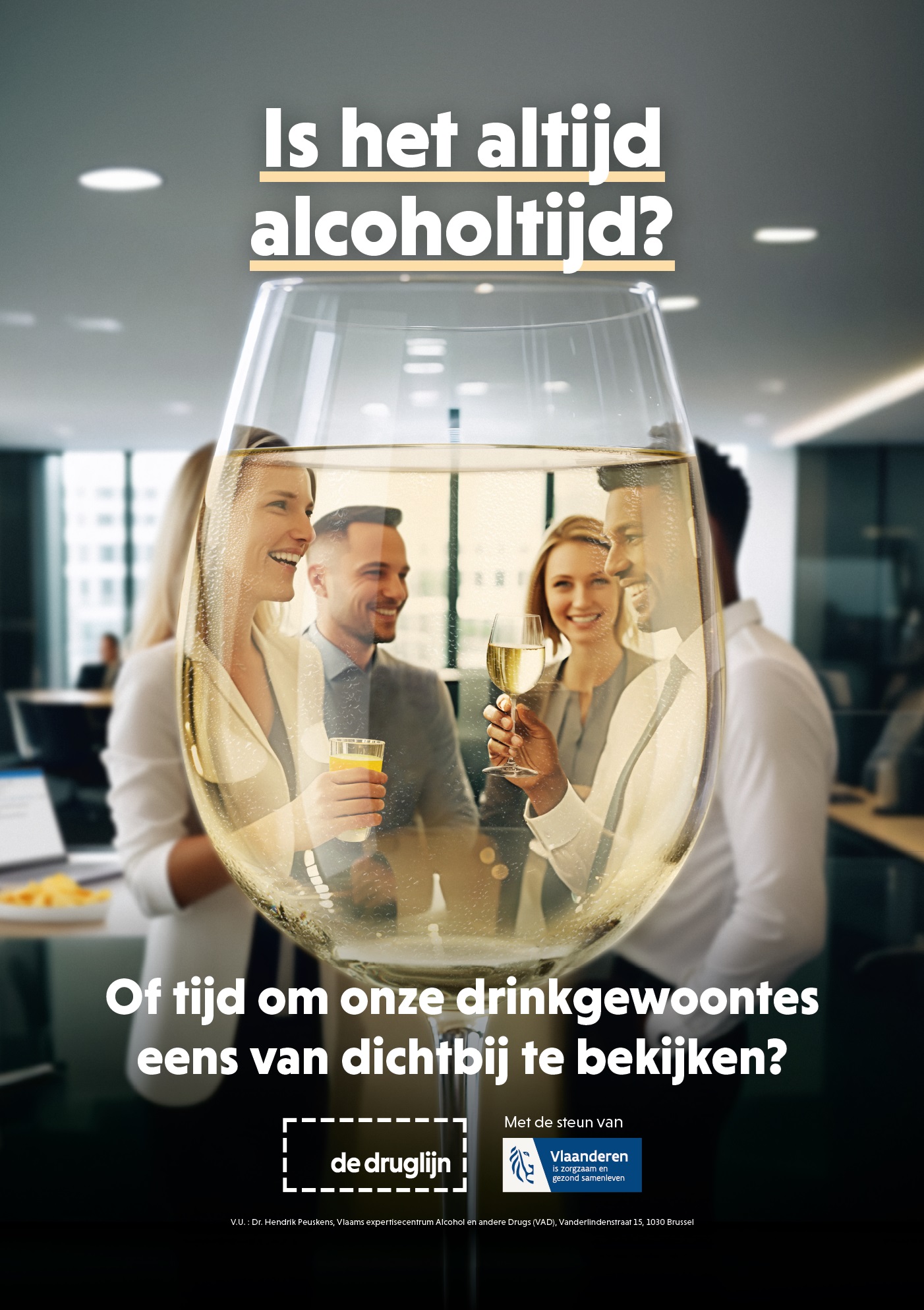 Campagnemateriaal Is Het Altijd Alcoholtijd VAD Campagnemateriaal Is Het Altijd Alcoholtijd VAD